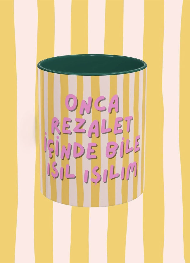 Çok Renkli "Onca Rezalet İçinde Bile Işıl Işılım" Temalı Tasarım Porselen Kupa